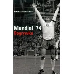 MUNDIAL 74 DOGRYWKA Karolina Apiecionek - Olesiejuk