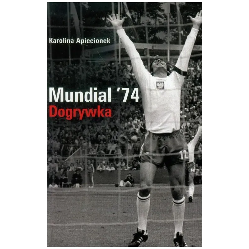 MUNDIAL 74 DOGRYWKA Karolina Apiecionek - Olesiejuk