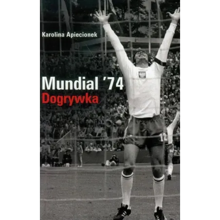MUNDIAL 74 DOGRYWKA Karolina Apiecionek - Olesiejuk