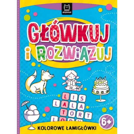 Główkuj I Rozwiązuj Kolorowe Łamigłówki 6+