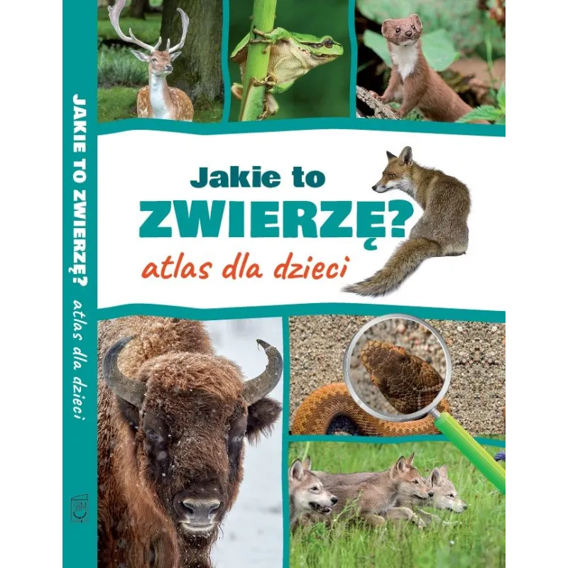 JAKIE TO ZWIERZĘ? ATLAS DLA DZIECI - SBM
