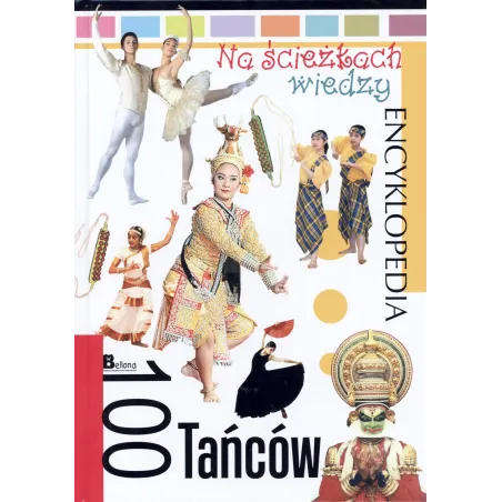 NA ŚCIEŻKACH WIEDZY 100 TAŃCÓW - Bellona