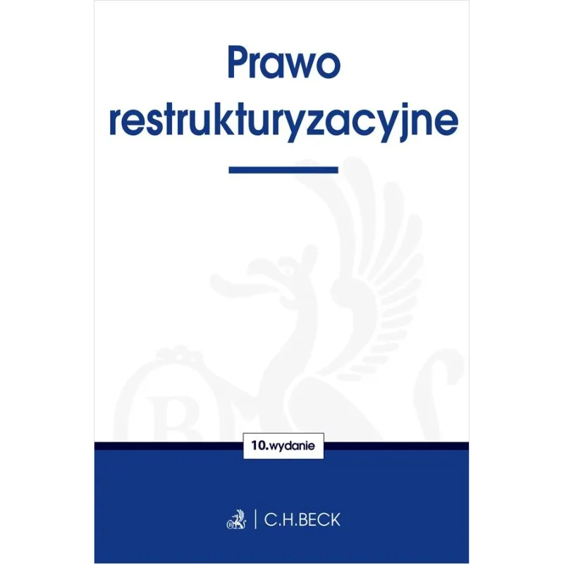 PRAWO RESTRUKTURYZACYJNE - C.H.Beck