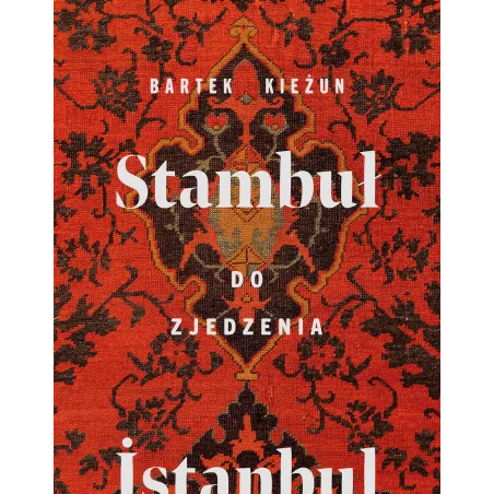 STAMBUŁ DO ZJEDZENIA Bartek Kieżun - Buchmann
