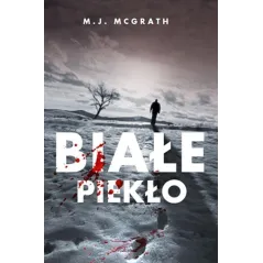 BIAŁE PIEKŁO M.J. McGrath - OLE