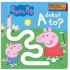 ŚWINKA PEPPA ŚLADEM PRZYGODY A DOKĄD TO - Media Service Zawada