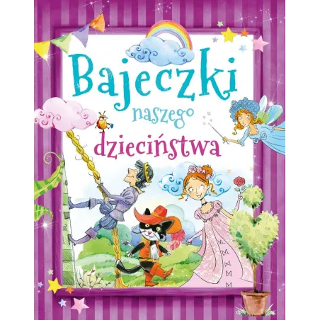 BAJECZKI NASZEGO DZIECIŃSTWA - Olesiejuk