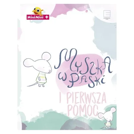 MYSZKA W PASKI I PIERWSZA POMOC - Edipresse Książki