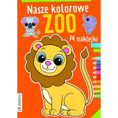 NASZE KOLOROWE ZOO 74 NAKLEJKI - Books & Fun