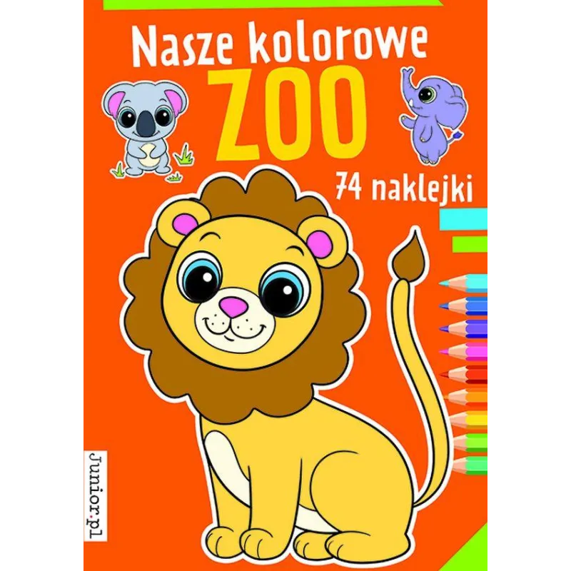 NASZE KOLOROWE ZOO 74 NAKLEJKI - Books & Fun