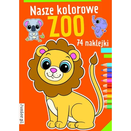NASZE KOLOROWE ZOO 74 NAKLEJKI - Books & Fun