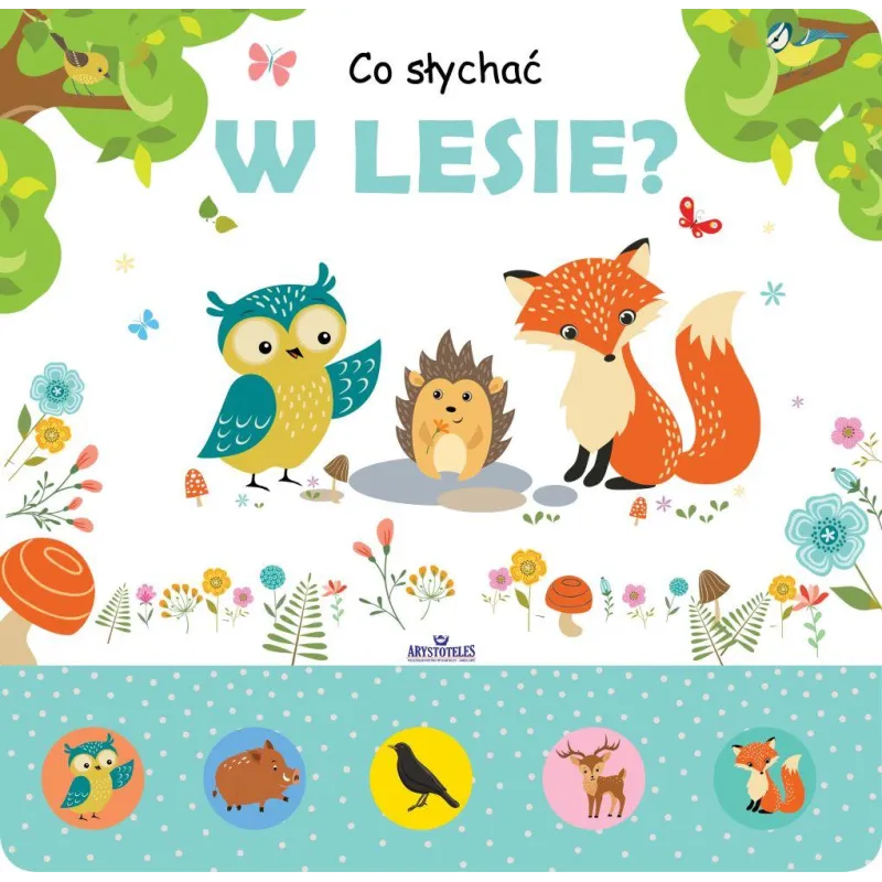 CO SŁYCHAĆ W LESIE? Jacek Skawiński - Arystoteles