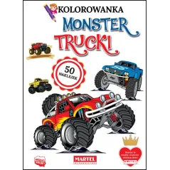 MONSTER TRUCKI. KOLOROWANKI Z NAKLEJKAMI Hubert Włodarczyk - Martel