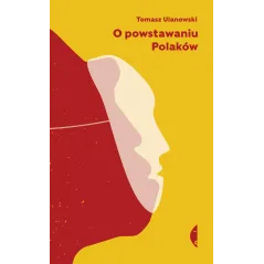 O POWSTAWANIU POLAKÓW - Czarne