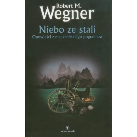 NIEBO ZE STALI Robert M. Wegner - Powergraph