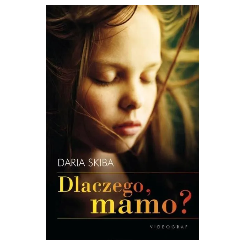 DLACZEGO, MAMO? Daria Skiba - Videograf