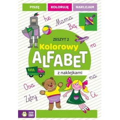KOLOROWY ALFABET Z NAKLEJKAMI ZESZYT 2 - Zielona Sowa