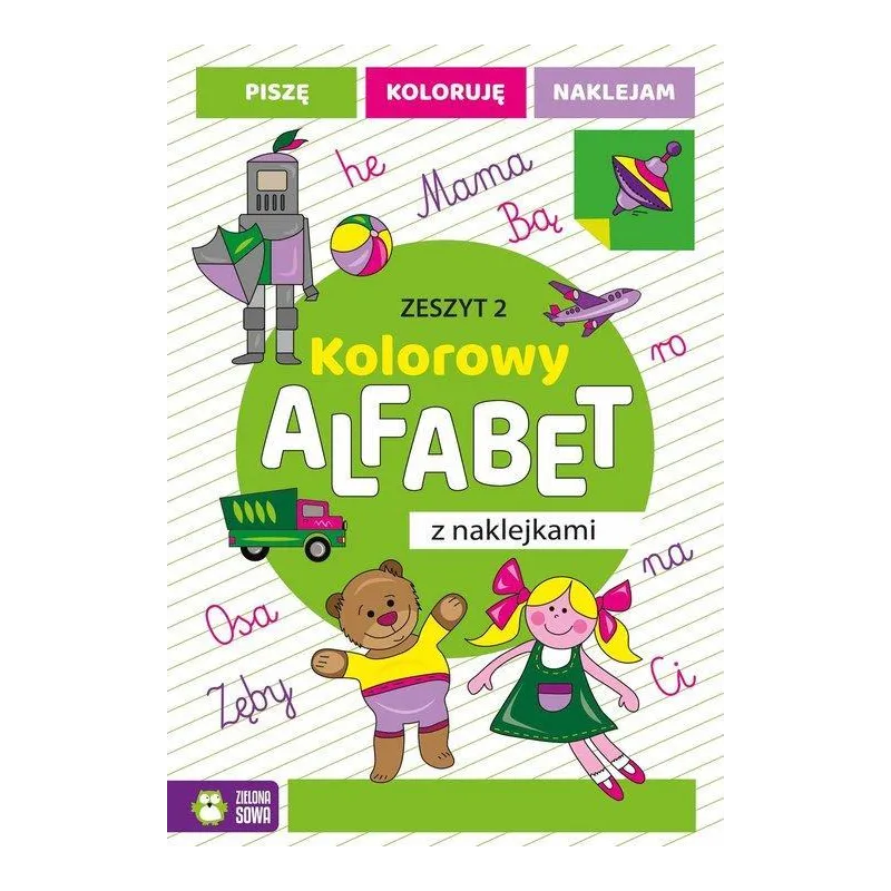 KOLOROWY ALFABET Z NAKLEJKAMI ZESZYT 2 - Zielona Sowa