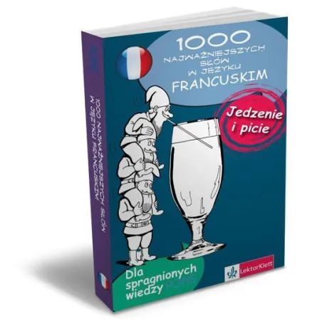 1000 Najważniejszych Słów Jedzenie I Picie Francuski 1000 Najważniejszych Słów Jedzenie I Picie Francuski