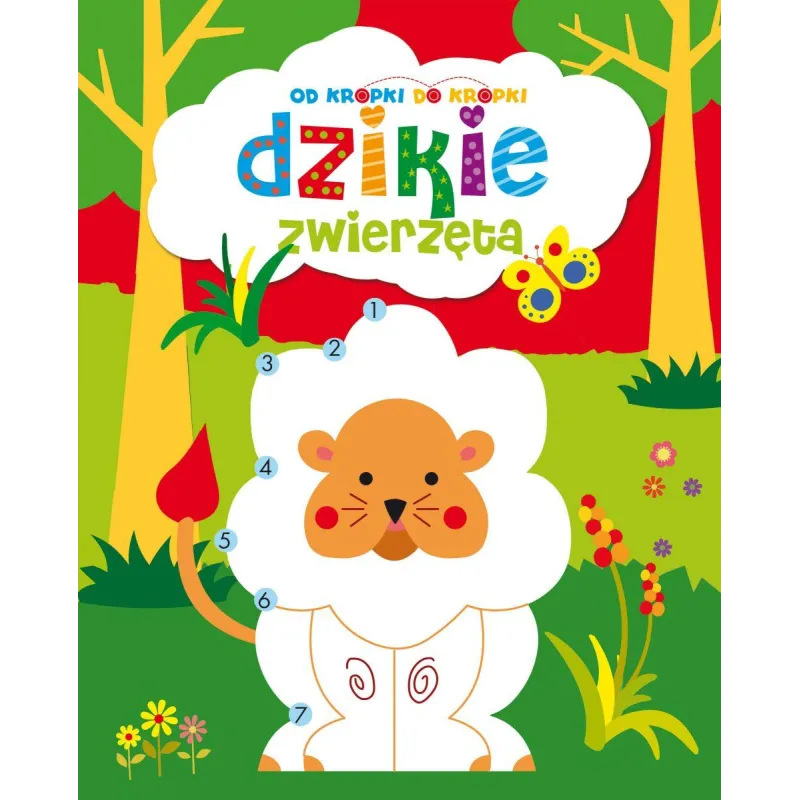 OD KROPKI DO KROPKI DZIKIE ZWIERZĘTA - Olesiejuk