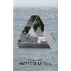 NIEZROZUMIENIA Mariusz Jakubiak - Novae Res