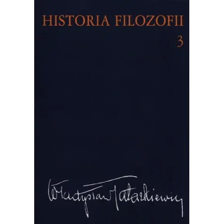 HISTORIA FILOZOFII 3 Władysław Tatarkiewicz - PWN