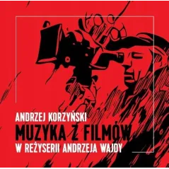 ANDRZEJ KORZYŃSKI MUZYKA Z FILMÓW ANDRZEJA WAJDY WINYL - Sony Music Entertainment