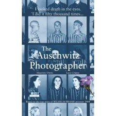 THE AUSCHWITZ PHOTOGRAPHER Luca Crippa, Maurizio Onnis - Doubleday