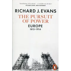 THE PURSUIT OF POWER Richard Evans - Penguin Books