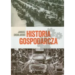 HISTORIA GOSPODARCZA Janusz Skodlarski - PWN