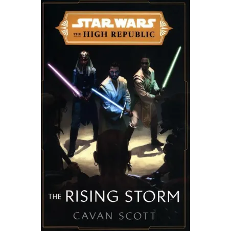 Star Wars The Rising Storm The High Republic Star Wars The Rising Storm The High Republic
