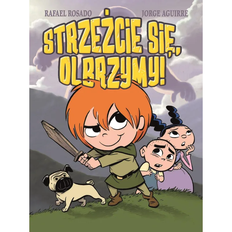 STRZEŻCIE SIĘ OLBRZYMY Jorge Aguirre - Jaguar