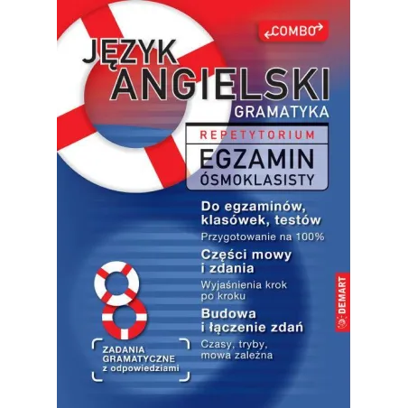 JĘZYK ANGIELSKI GRAMATYKA REPETYTORIUM EGZAMIN ÓSMOKLASISTY Maria Szukalska - Demart
