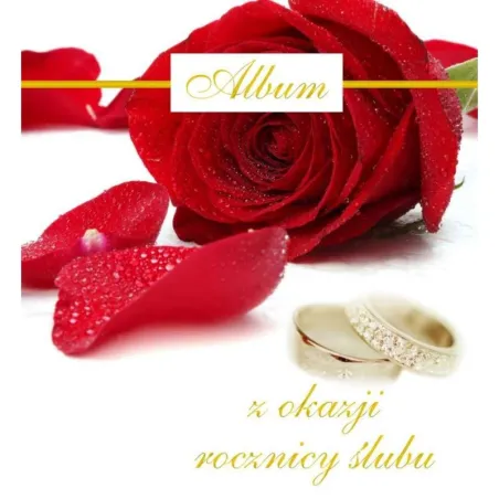 Album Z Okazji Rocznicy Ślubu Album Z Okazji Rocznicy Ślubu