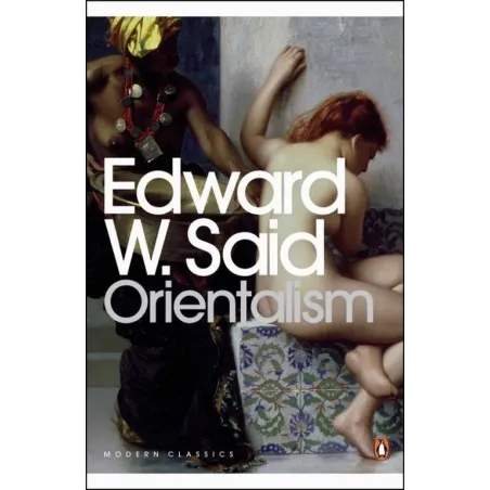 ORIENTALISM Edward W. Said - Penguin Books