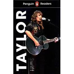 PENGUIN READERS LEVEL 1: TAYLOR SWIFT - Penguin Books