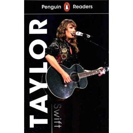 PENGUIN READERS LEVEL 1: TAYLOR SWIFT - Penguin Books