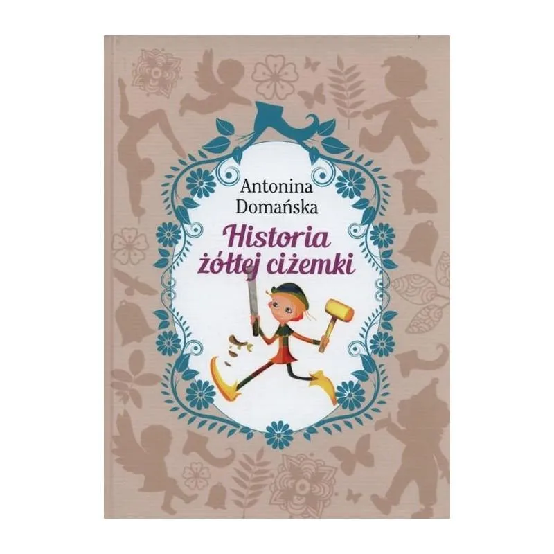 HISTORIA ŻÓŁTEJ CIŻEMKI Antonina Domańska - Olesiejuk