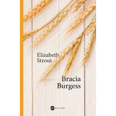 BRACIA BURGESS Elizabeth Strout - Wielka Litera