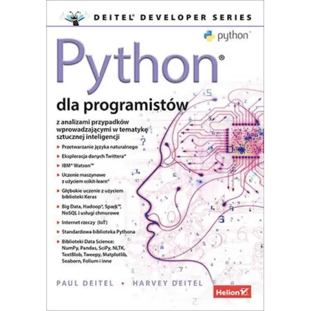 PYTHON DLA PROGRAMISTÓW Paul Deitel, Harvey Deitel - Helion