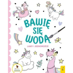 BAWIĘ SIĘ WODĄ LAMY I JEDNOROŻCE - Wilga