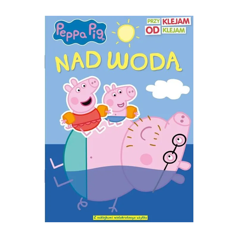 ŚWINKA PEPPA NAD WODA PRZYKLEJAM ODKLEJAM - Media Service Zawada