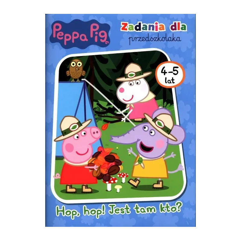 ŚWINKA PEPPA HOP HOP! JEST TAM KTO? ZADANIA DLA PRZEDSZKOLAKA 4-5 LAT - Media Service Zawada
