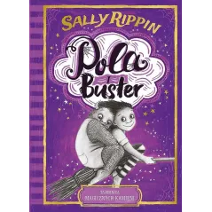 POLA I BUSTER TAJEMNICA MAGICZNYCH KAMIENI Sally Rippin - Mamania
