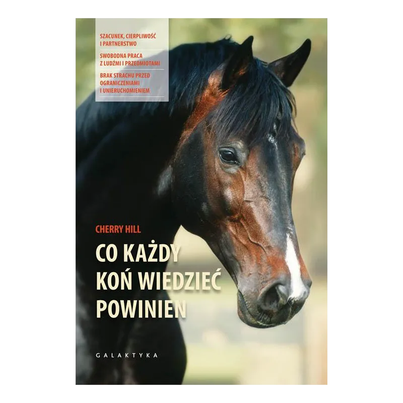 CO KAŻDY KOŃ WIEDZIEĆ POWINIEN Cherry Hill - Galaktyka