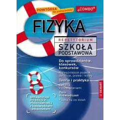 FIZYKA REPETYTORIUM SZKOŁA PODSTAWOWA Wawrzyniec Korzeń - Demart