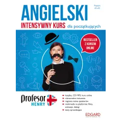 ANGIELSKI INTENSYWNY KURS DLA POCZĄTKUJĄCYCH. PROFESOR HENRY Anna Katarzyna Wiśniewska - Edgard