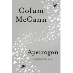 APEIROGON Colum McCann - Poznańskie