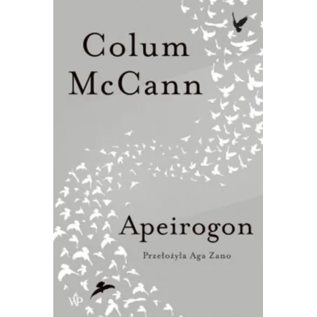 APEIROGON Colum McCann - Poznańskie
