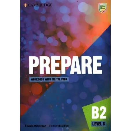 PREPARE LEVEL 6 WORKBOOK WITH DIGITAL PACK David McKeegan - Cambridge University Press
